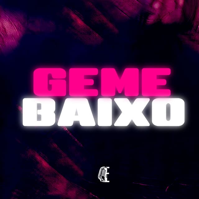 GEME BAIXO by Mc Gw, Mc Delux, WHITE NO BEAT