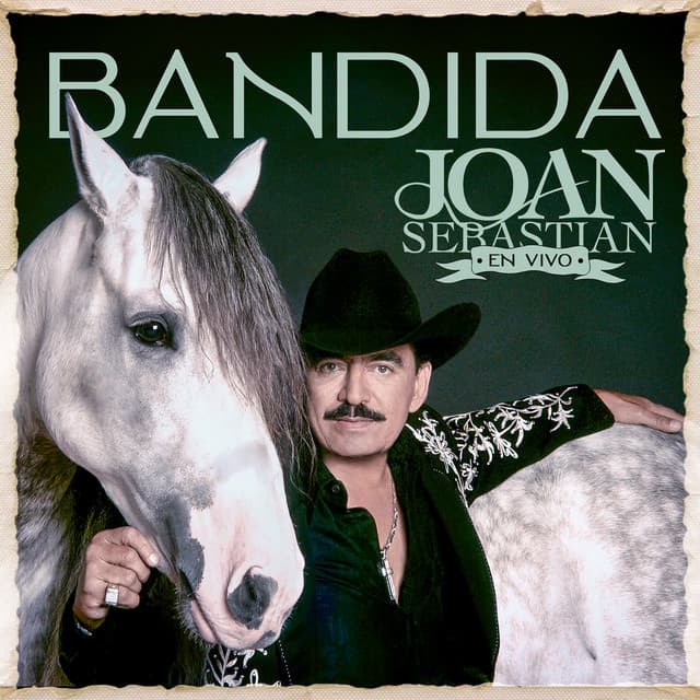 Bandida (En Vivo) by Joan Sebastian