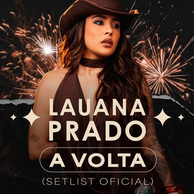 Lauana Prado – A Volta (Setlist Oficial) by Lauana Prado