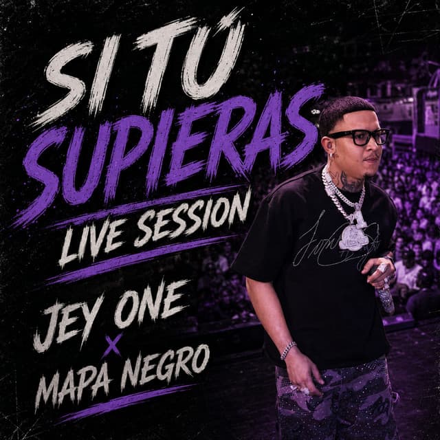 Si Tu Supieras (Live Session) by Jey One, Mapa Negro