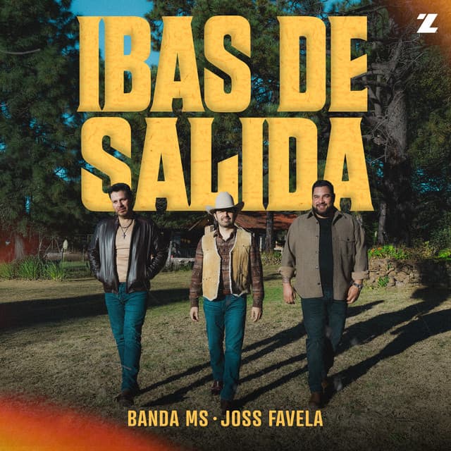 Ibas De Salida by Banda MS de Sergio Lizárraga, Joss Favela