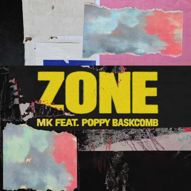 Zone (feat. Poppy Baskcomb) by MK, Poppy Baskcomb