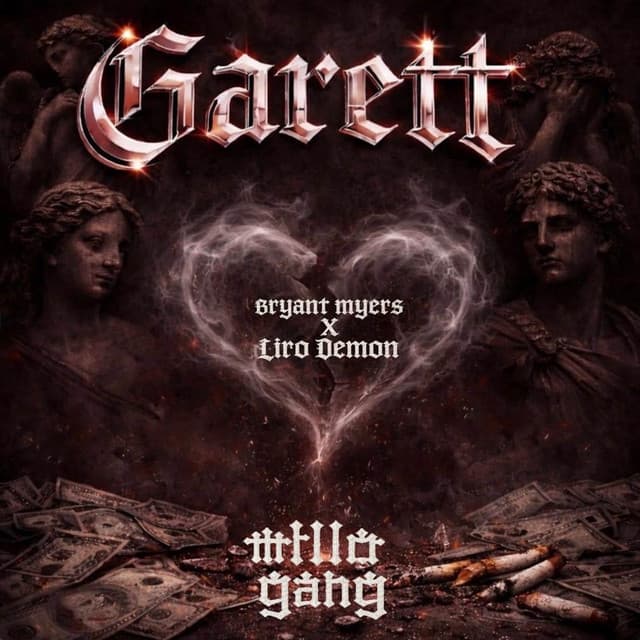 Garett by Bryant Myers, Liiro Demon, Millo Gang