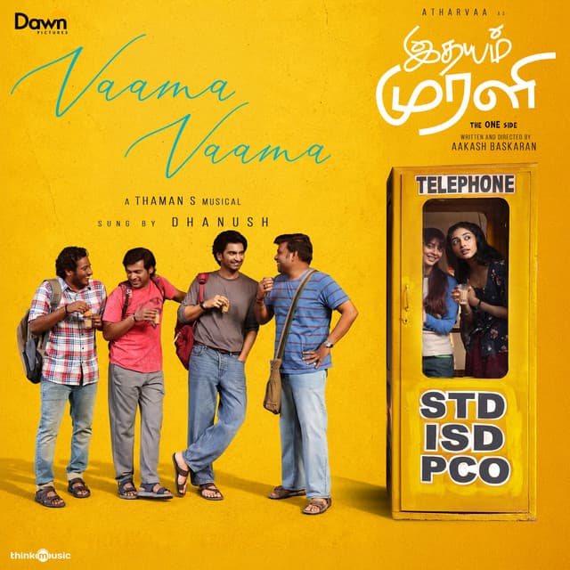 Vaama Vaama (From "Idhayam Murali") by Thaman S, Dhanush, Adesh Krishna