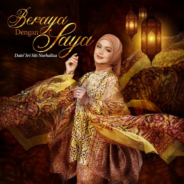 Beraya Dengan Saya by Dato' Sri Siti Nurhaliza
