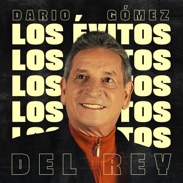 Los Éxitos del Rey by Darío Gómez