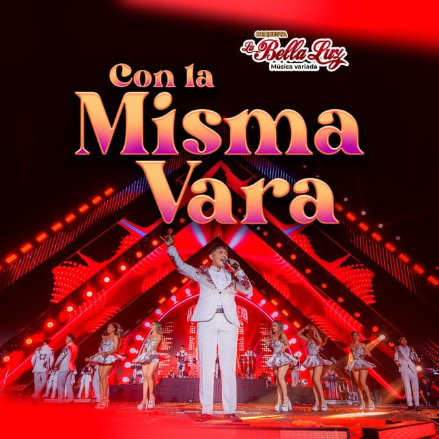 Con la Misma Vara by La Bella Luz