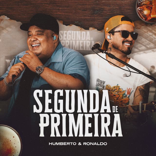 Segunda de Primeira (Ao Vivo) by Humberto & Ronaldo