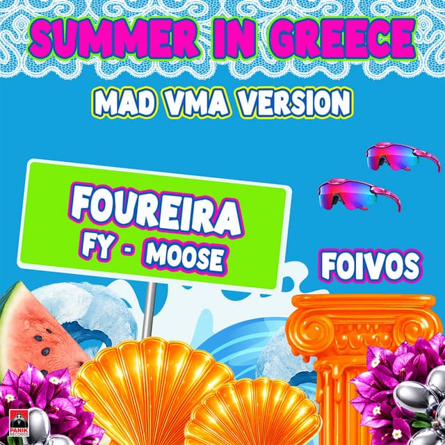 Summer In Greece (Mad VMA Version) by Eleni Foureira, Fy, Moose, Foivos
