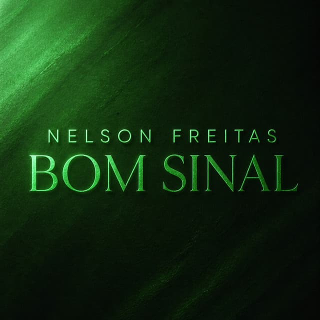 Bom Sinal by Nelson Freitas