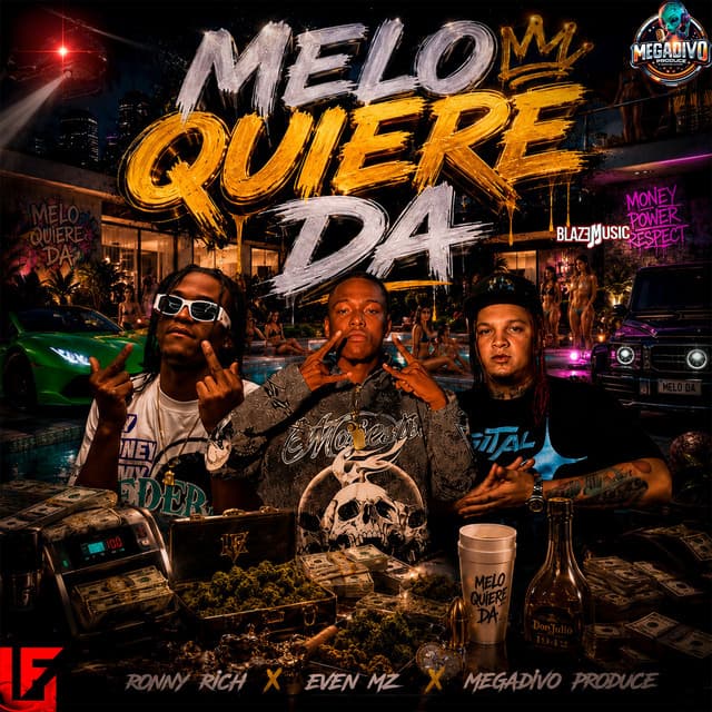 Melo Quiere Da by Megadivo Produce, Ronny Rich, Even Mz