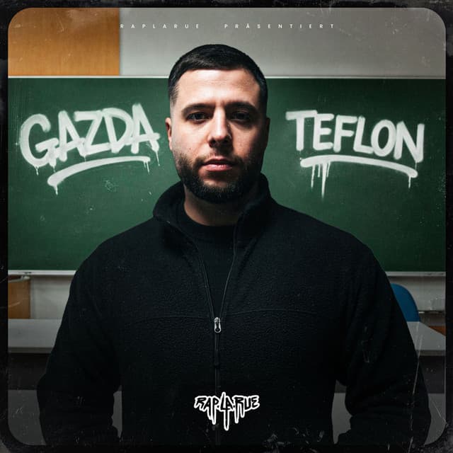 TEFLON by Rap La Rue, GAZDA