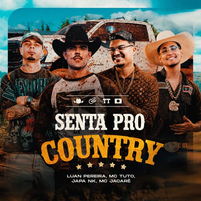 SENTA PRO COUNTRY (Ao Vivo) by Luan Pereira, MC Tuto, Mc Jacaré, DJ Japa NK