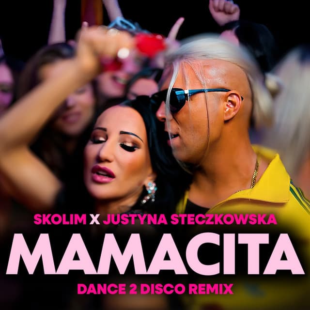 Mamacita (Official Dance2 Disco Remix) by Skolim, Luxon Git, Dance 2 Disco