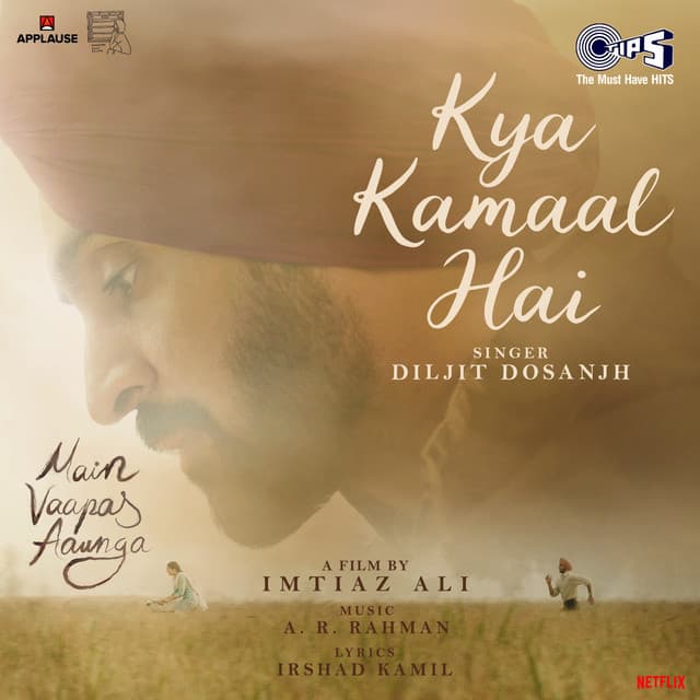 Kya Kamaal Hai (From "Main Vaapas Aaunga") by A.R. Rahman, Diljit Dosanjh, Irshad Kamil