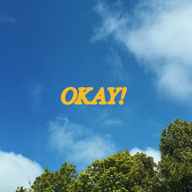 OKAY! by Forrest Frank