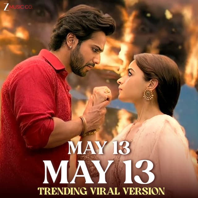 May 13 May 13 - Kalank Trending Viral Version by Pritam, Arijit Singh, Amitabh Bhattacharya