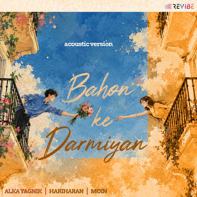 Bahon Ke Darmiyan (Acoustic Version) by Alka Yagnik, Hariharan, Moin