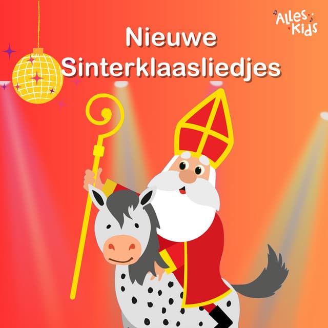 Nieuwe Sinterklaasliedjes by Alles Kids, Sinterklaasliedjes Alles Kids, Kinderliedjes Om Mee Te Zingen