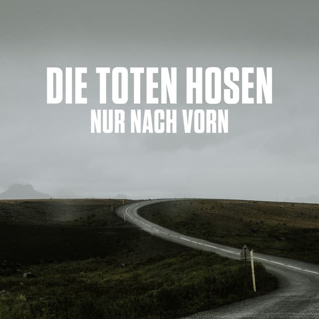 Nur nach vorn by Die Toten Hosen