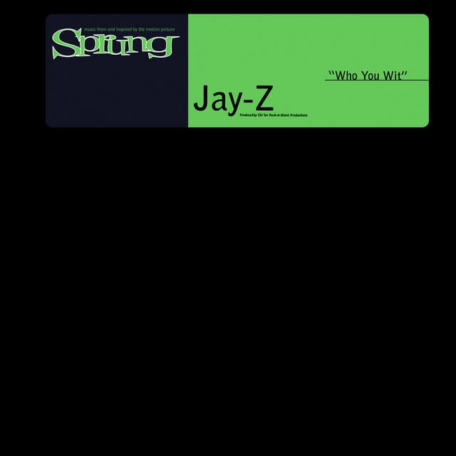 Who You Wit by JAŸ-Z