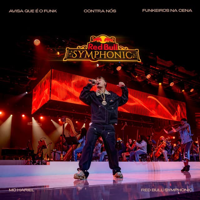 Avisa que é o Funk + Contra Nós + Funkeiros na Cena (Red Bull Symphonic) by MC Hariel