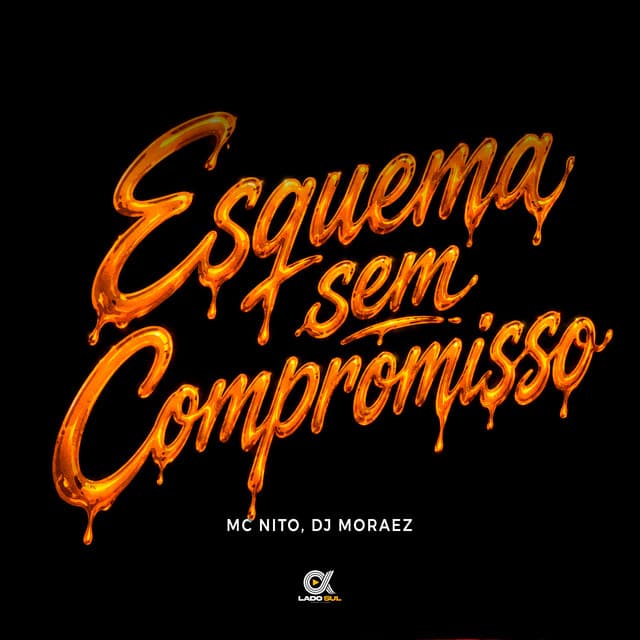 Esquema sem Compromisso by MC Nito, DJ Moraez