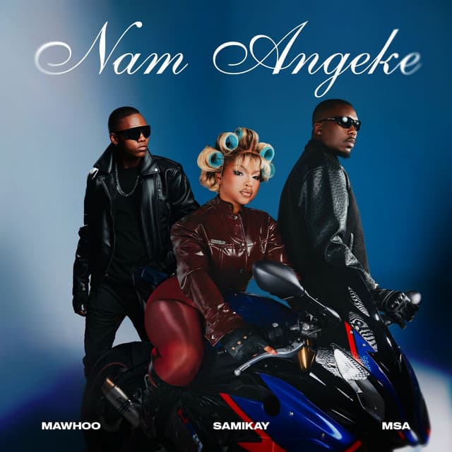 Nam Angeke by MaWhoo, Sami'Kay, MSA