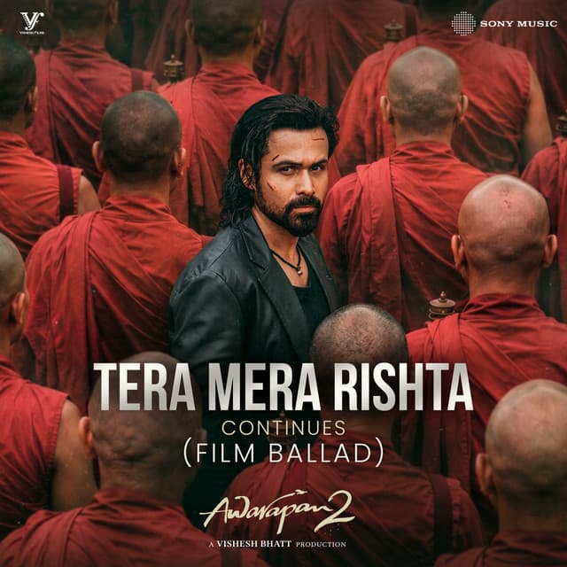 Tera Mera Rishta Continues (Film Ballad) [From "Awarapan 2"] by Mithoon, Saaj Bhatt, Subodhh Sharma, Sayeed Quadri