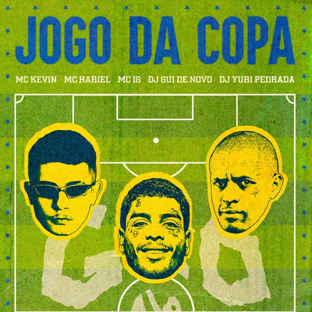 Jogo da Copa by MC Hariel, Mc Kevin, Mc IG, dj gui de novo