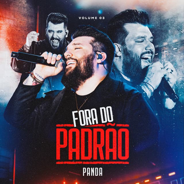 Fora do Padrão Vol. 03 (Ao Vivo) by Panda, MJ Records