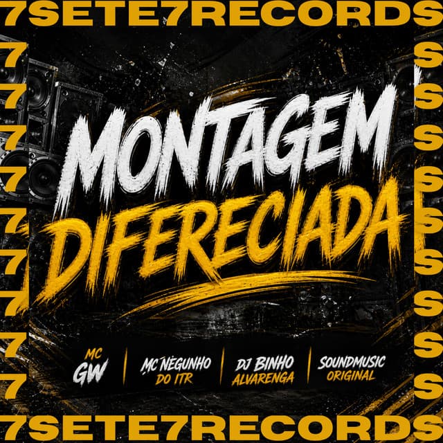 MONTAGEM DIFERENCIADA by Mc Gw, Mc Neguinho do ITR, Dj Binho Alvarenga, SoundMusic Original