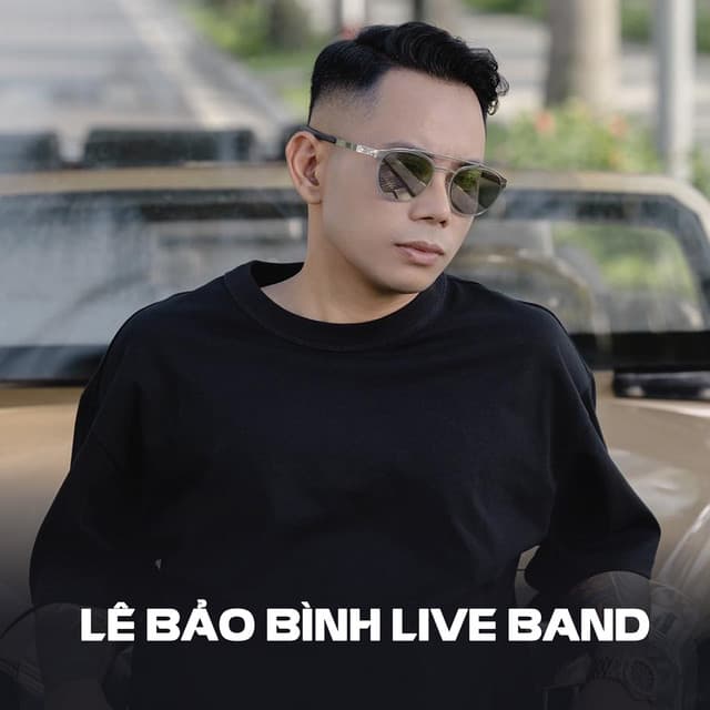 Lê Bảo Bình Live Band by Lê Bảo Bình