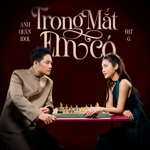 TRONG MẮT EM CÓ by Anh Quân Idol, Đạt G
