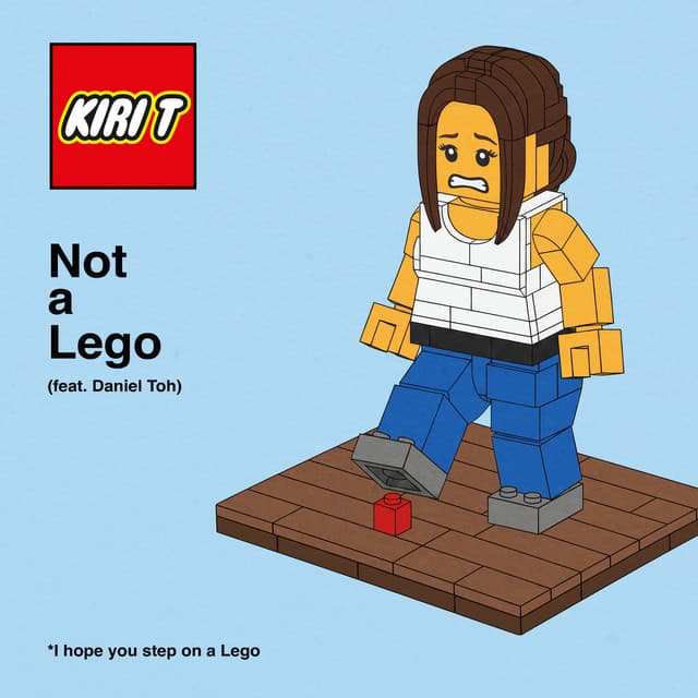 Not a Lego (feat. Daniel Toh) by Kiri T, Daniel Toh
