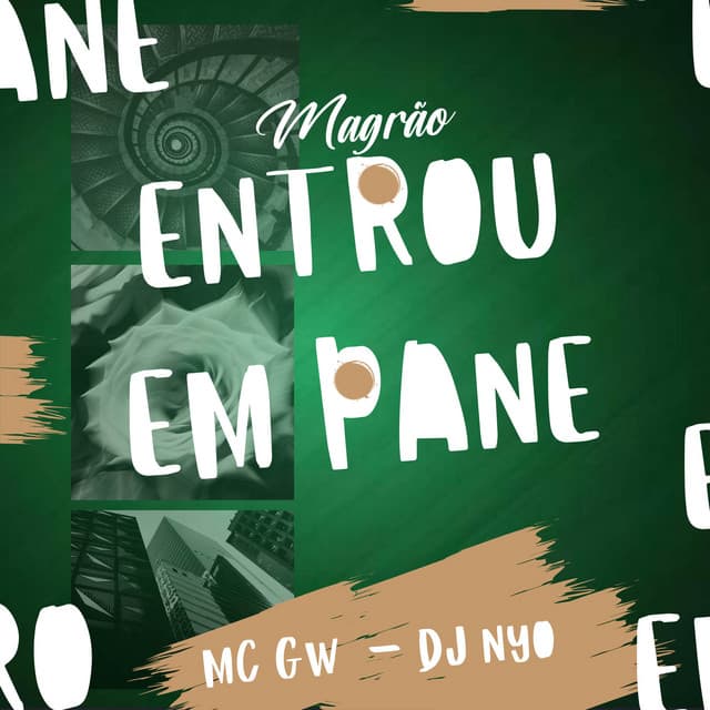 Magrão Entrou Em Pane by Mc Gw, DJ NYO, Next Records