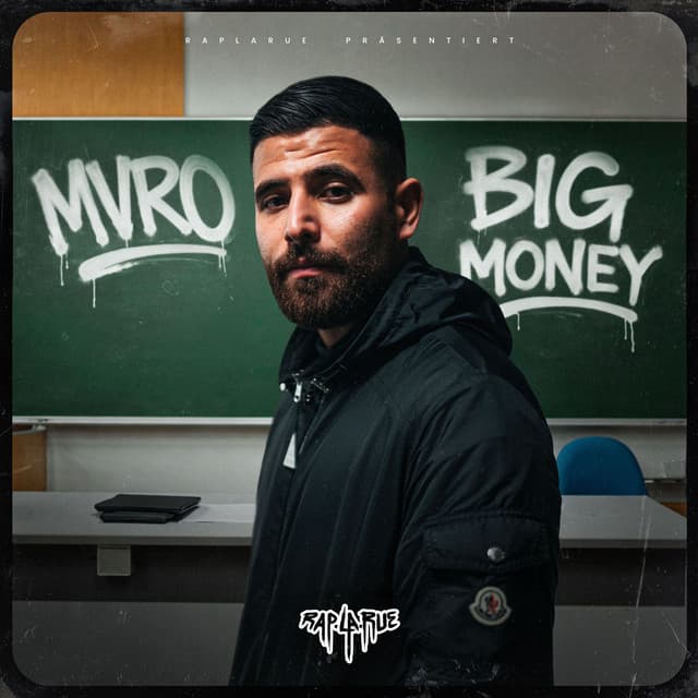BIG MONEY by Rap La Rue, MVRO