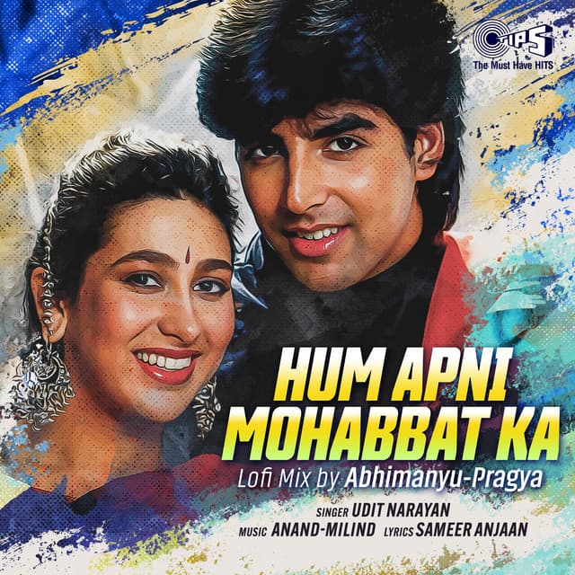 Hum Apni Mohabbat Ka (Lofi Mix) by Udit Narayan, Abhimanyu-Pragya
