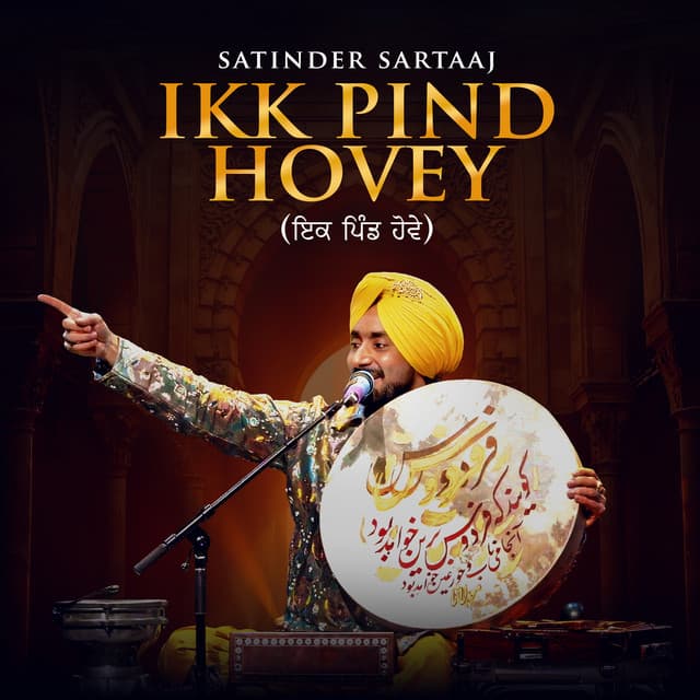 Ikk Pind Hovey (Live) by Satinder Sartaaj