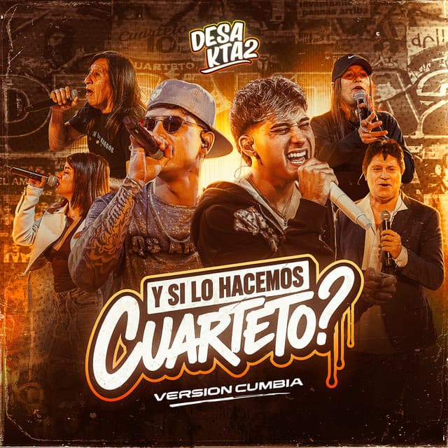 ¿Y Si Lo Hacemos Cuarteto?: Versión Cumbia by DesaKTa2