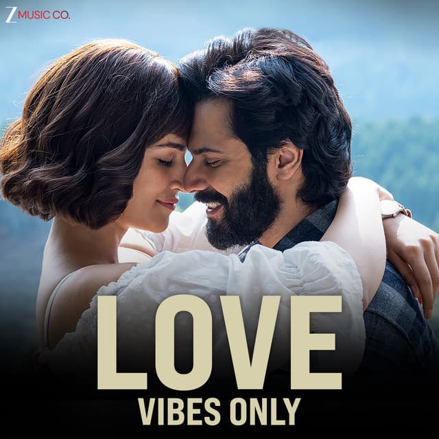 Love Vibes Only by Arijit Singh, Shreya Ghoshal, Akhil Sachdeva
