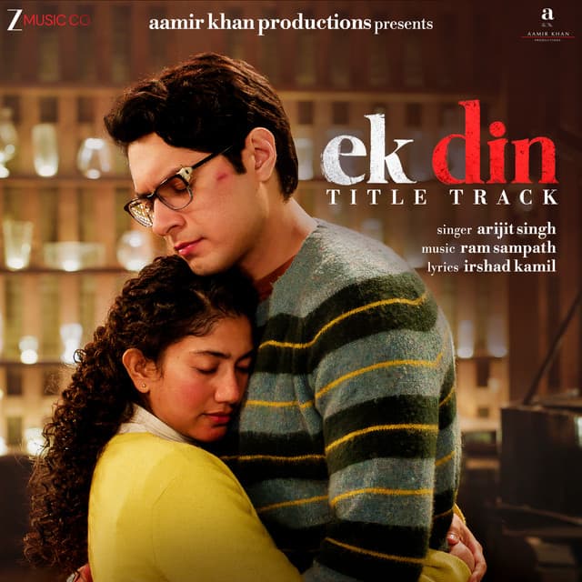 Ek Din Title Track (From "Ek Din") by Arijit Singh, Ram Sampath, Irshad Kamil