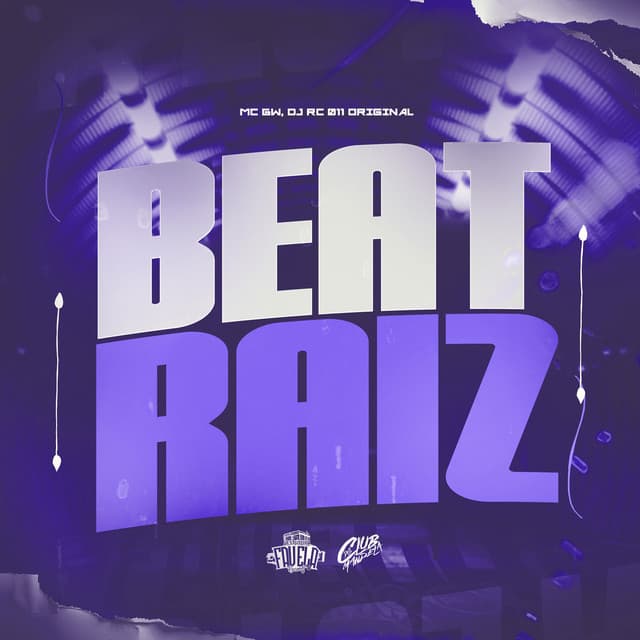 Beat Raiz by Mc Gw, DJ RC 011 ORIGINAL, Club dos Mandela, Estúdio Favela Records