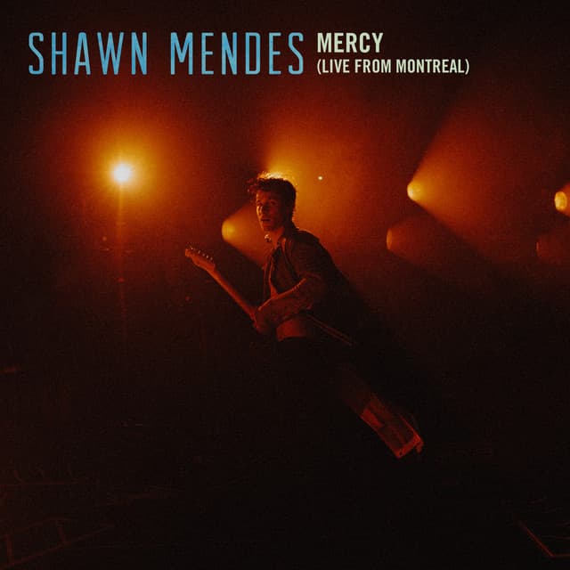 Mercy (Live From Montreal) by Shawn Mendes