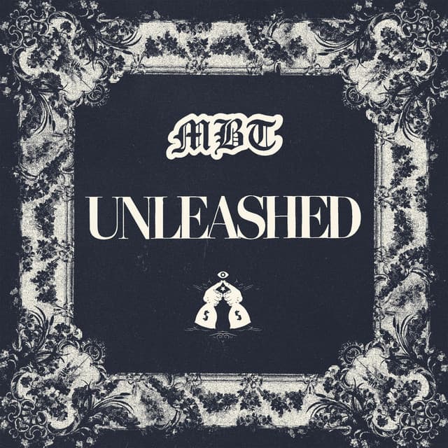 Unleashed by MBT