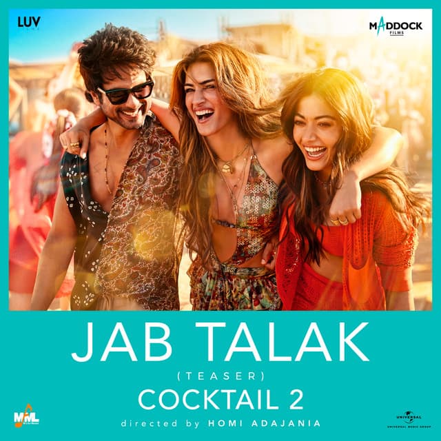 Jab Talak (Teaser) [From “Cocktail 2”] by Pritam, Arijit Singh, AKASA, Amitabh Bhattacharya
