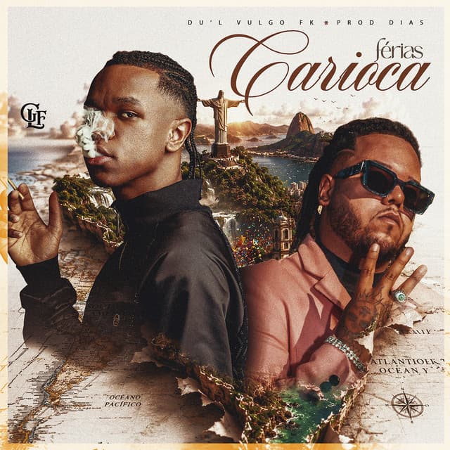 Férias Carioca by DU'L, Vulgo FK, tal do dias