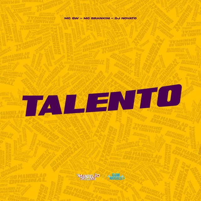Talento by Mc Gw, MC Brankim, DJ NOVATO