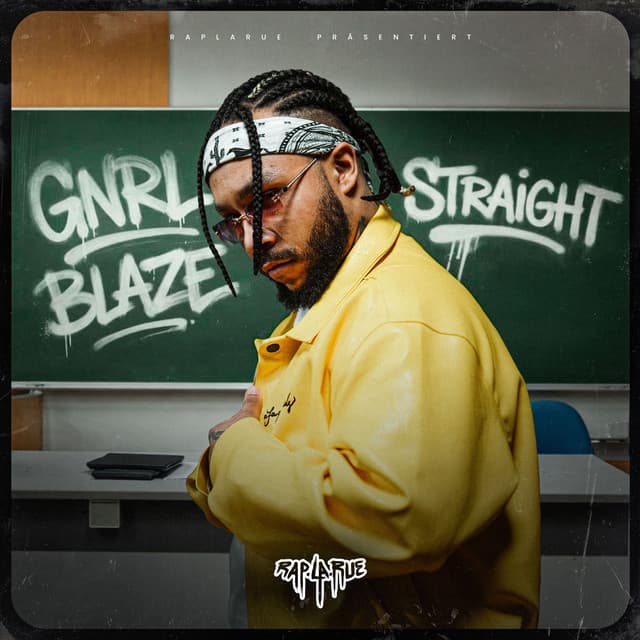 Straight by Rap La Rue, Gnrl Blaze