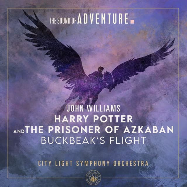 Harry Potter and the Prisoner of Azkaban (Buckbeak's Flight) by John Williams, City Light Symphony Orchestra